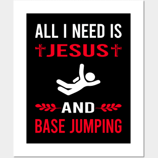 I Need Jesus And Base Jumping Jump Jumper Posters and Art